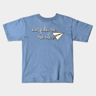 Airplane mode Kids T-Shirt